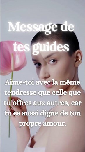 Tes guides ont un message pour toi. Mets-le en pause et ressens