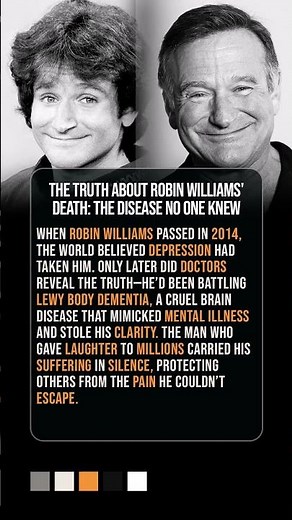 The Truth About Robin Williams' Death: The Disease No One Knew