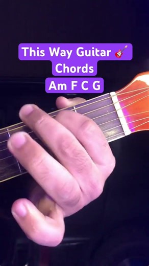 This Way Guitar 🎸 Chords