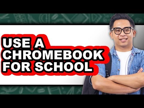 How to Use a Chromebook for School - Full Guide