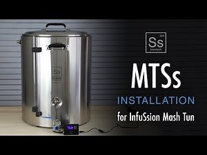 Ss BrewTech MTSs Installation on InfuSsion Mash Tun
