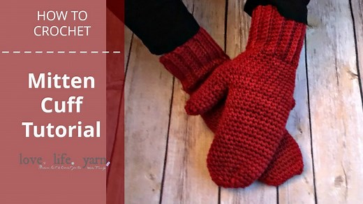 Basic Mitten Cuff Tutorial