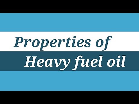 Properties of heavy fuel oil (HFO) || fuel used in marine engines