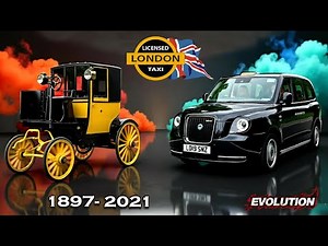 The Evolution of the London Taxi From 1897 to 2021! 🚖