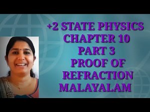 +2 PHYSICS : PROOF OF REFRACTION MALAYALAM:WAVE OPTICS MALAYALAM