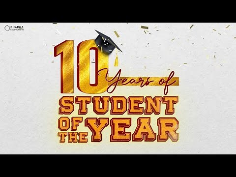 10 Years of Student Of The Year | Karan Johar | Sidharth Malhotra | Alia Bhatt | Varun Dhawan