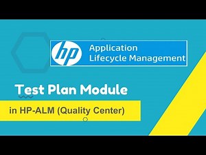 Become an ALM Expert: A Deep Dive into HP's Test Plan Module