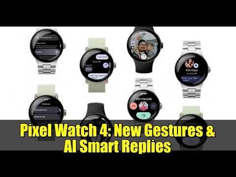 Pixel Watch 4: New Gestures & AI Smart Replies | December 2025 Update