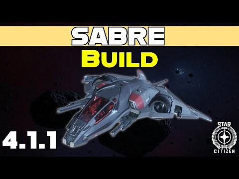 Aegis Sabre Ship Build Guide - Star Citizen 4.1.1