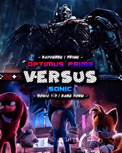 Optimus Prime (Bayverse) vs Sonic (Movie)