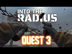 Into the Radius Quest 3 Update