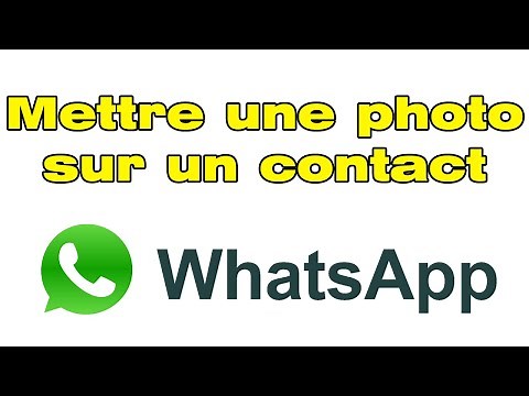 Comment mettre une photo sur un contact WhatsApp