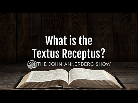Ankerberg Classic: What is the Textus Receptus?