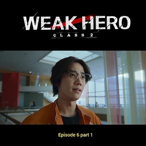 Weak hero class 2 | Episode 6 part 1 Follow - MD DRAMA WORLD #WeakHeroClass2 #kdrama #mddramaworld | MD DRAMA WORLD