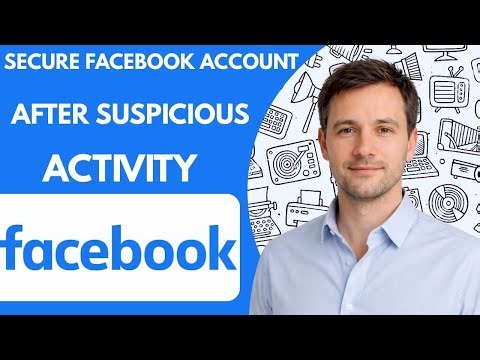 How to secure Facebook account after suspicious activity 2026