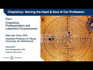 Chaplaincy: Naming the Heart & Soul of Our Profession: Part One