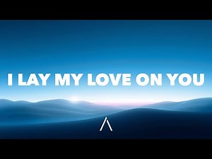 Westlife - I Lay My Love on You (Lyrics)