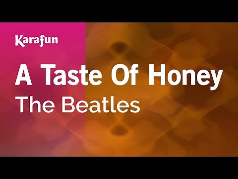 A Taste of Honey - The Beatles | Karaoke Version | KaraFun