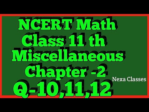 Chapter 2 Exercise Miscellaneous (Q10,Q11,Q12) Relations and Functions Class 11 Maths NCERT