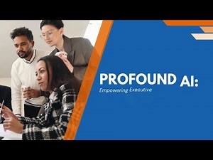 Profound AI: Empowering Executive Decisions in the AI Era