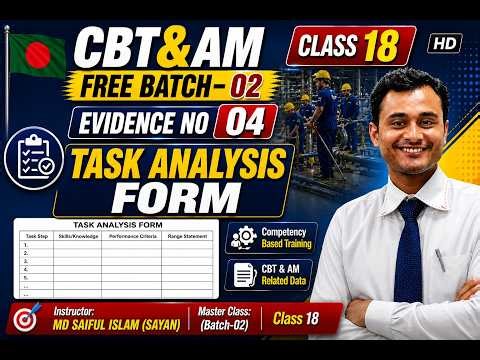 CBT&AM Free Batch 02, Class 18 || Task Analysis Form, Evidence No 04