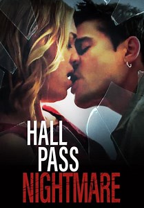 Hall Pass Nightmare (2022)
