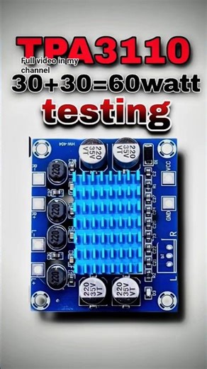Class D Amplifier Board ||60 Watt😵 testing||TPA3110 30+30 Watt||testing class circuit