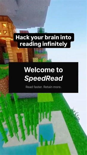 Hack your brain to read infinitely