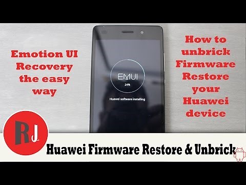 How to Unbrick Firmware Restore your Huawei Device running EMUI P8 Lite