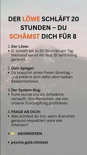 DER LÖWE SCHLÄFT 20 STUNDEN – DU SCHÄMST DICH FÜR 8: #psychologie #mindset #geld