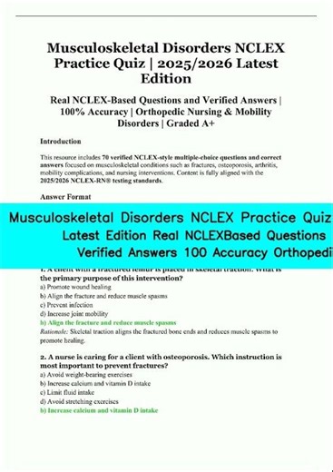 Musculoskeletal Disorders NCLEX Practice Quiz 20252026 Latest Edition Real NCLEXBased Questions and