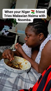 When your Naija friend tastes Malawian food for the first time… and realizes it’s a whole vibe! | Mrsdztee Tribe