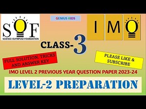 🏆 SOF IMO Class 3 Level 2 (2023-24) Solved Paper | Full Solutions ,Tricks & Answer Key! 🔢