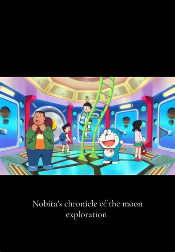 Nobita’s Chronicle of the Moon Exploration - Part 14