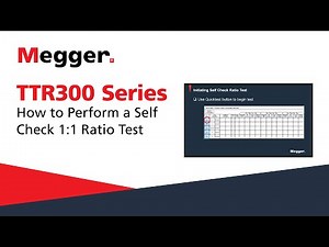 Megger TTR300 Series: How to Perform a Self Check 1:1 Ratio Test