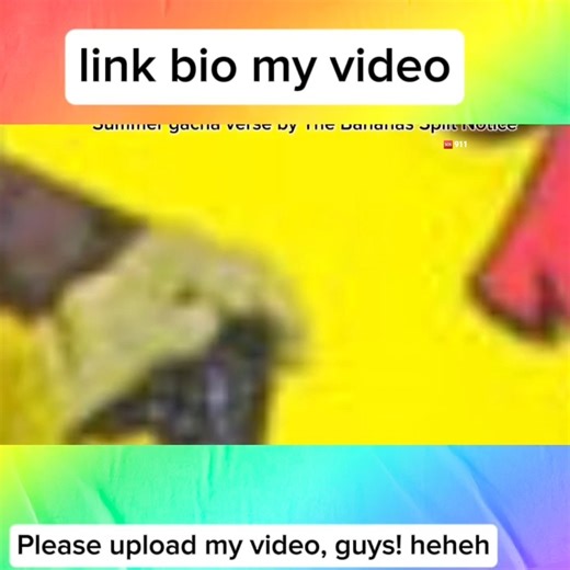 Please enter my video, please, people, please, I want to! | Warning: The Bananas Split Summer Gacha