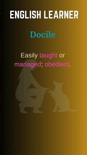 Docile - Meaning With An Example #wordoftheday #shortsfeed #docile