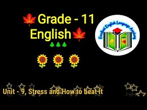 Grade -11, Unit -9, Stress and how to beat it, #audio #listening ‪@eela-excellentenglish‬