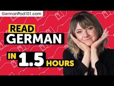 90 Minutes to Improve Your German Reading Skills