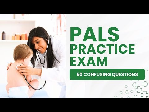 PALS Exam Questions And Answers 2026 with Explanations 50 Confusing Questions