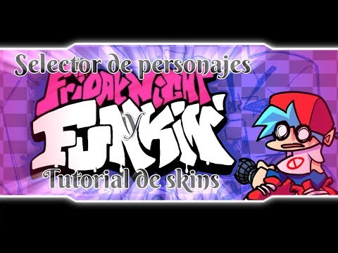 FNF| Tutorial (Sencillo) de como poner skins en el Psych engine y un selector de personajes. :D ⭐