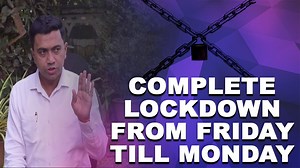 #Lockdown | Watch this to know everything about Goa Lockdown from Friday | In Goa 24x7