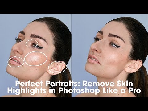 Perfect Portraits: Remove Highlights From Any Face In Photoshop