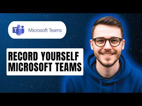 How To Record Yourself Microsoft Teams [2026 Guide]