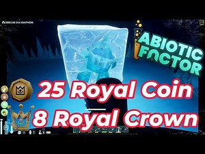 Abiotic Factor - 25 Royal Coin & 8 Royal Crown / Space Queen Easter Egg