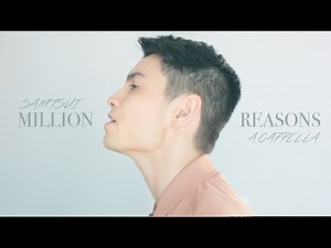 Million Reasons (Lady Gaga) - A CAPPELLA cover - Sam Tsui