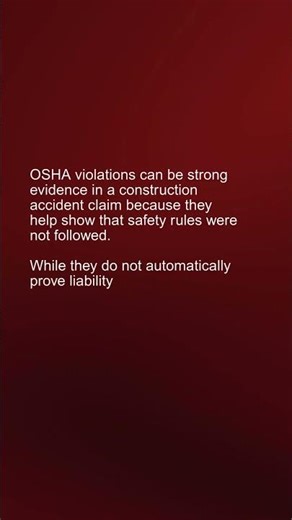 How Do OSHA Violations Impact A Construction Accident Claim?