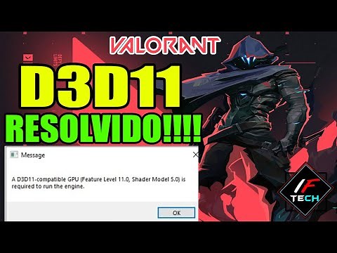 COMO RESOLVER O ERRO D3D11 COMPATIBLE GPU NO VALORANT PARTE 1