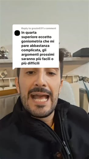 Risposta al commento "@Grazio🇮🇹🇩🇪🇻🇦:In quarta superiore eccetto goniometria che mi pare abbastanza complicata, gli argomenti prossimi saranno più facili o più difficili" | Qui Si Risolve