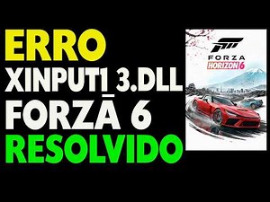 How to Fix Xinput1_3.DLL Error in Forza Horizon 6